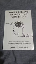 Don't Believe Everything You Think by Joseph Nguyen ( Paperback)
