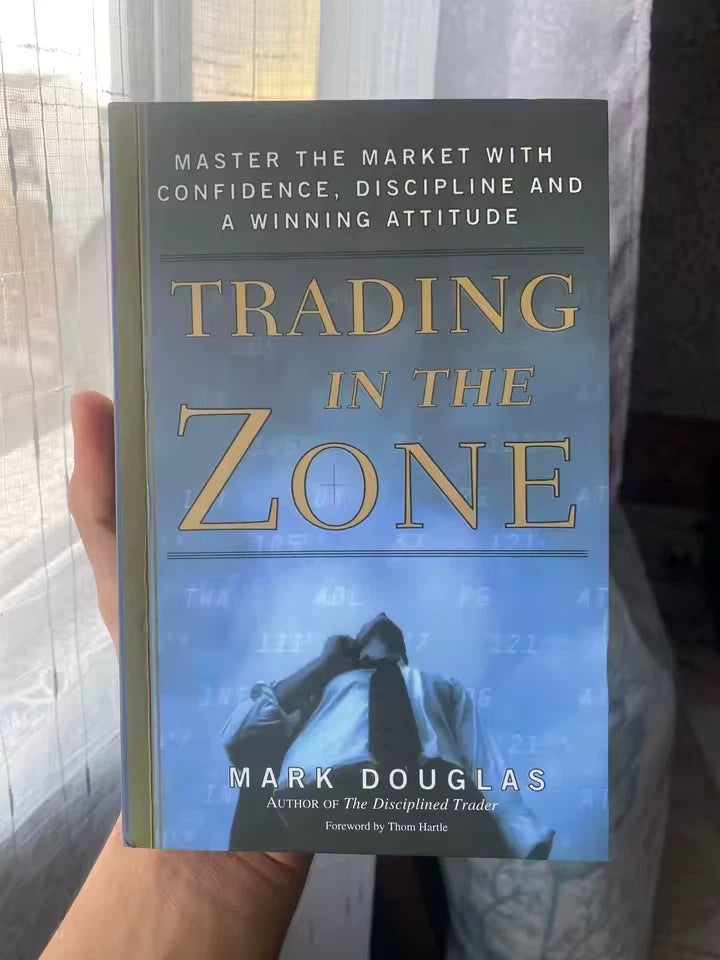 Trading in the Zone: Master the Market with Confidence,paperback